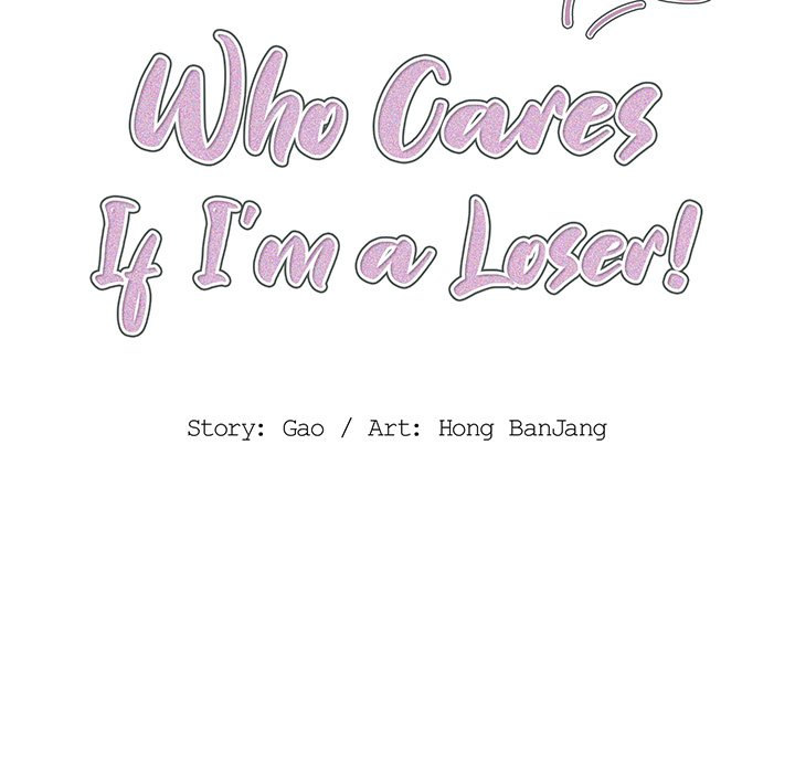 Who Cares If I’m a Loser!