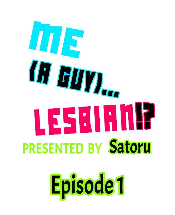 Me (a Guy)… Lesbian!?