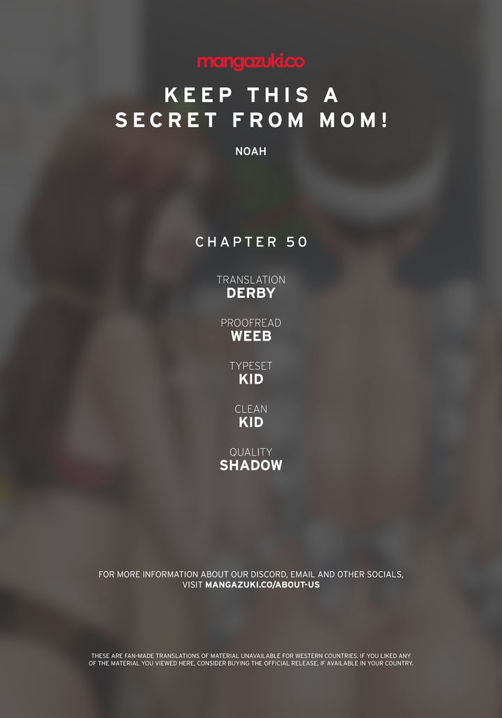 Keep it a secret from your mother