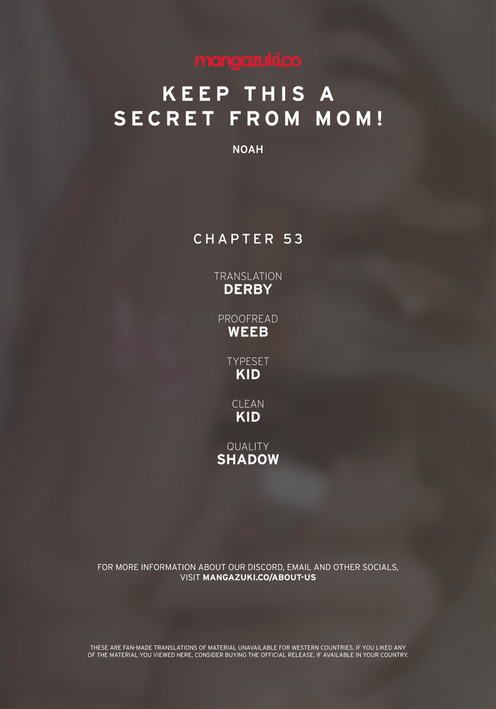 Keep it a secret from your mother