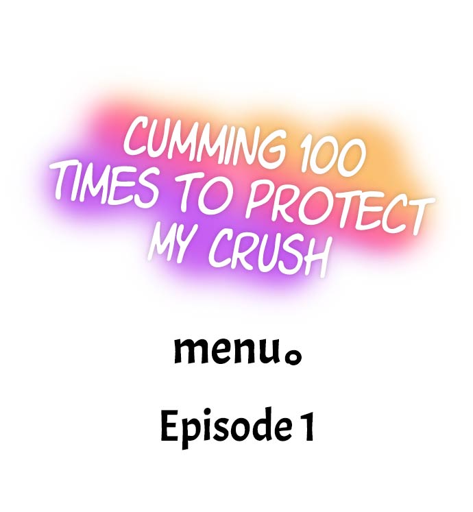 Cumming 100 Times To Protect My Crush