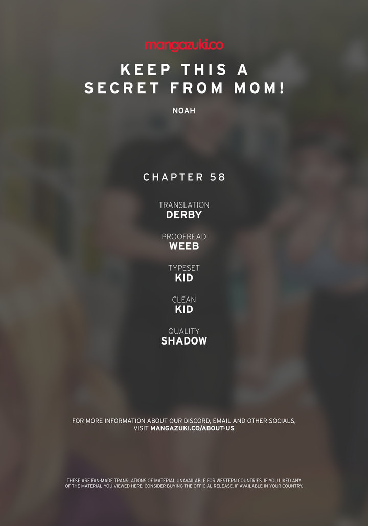 Keep it a secret from your mother