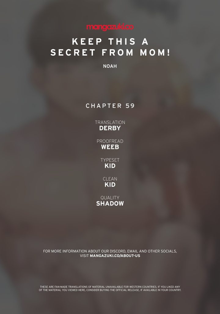 Keep it a secret from your mother