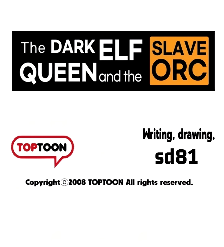 The DARK ELF QUEEN and the SLAVE ORC