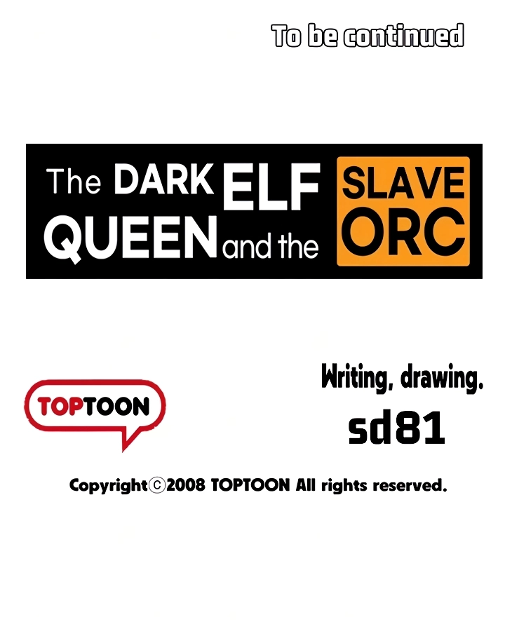 The DARK ELF QUEEN and the SLAVE ORC