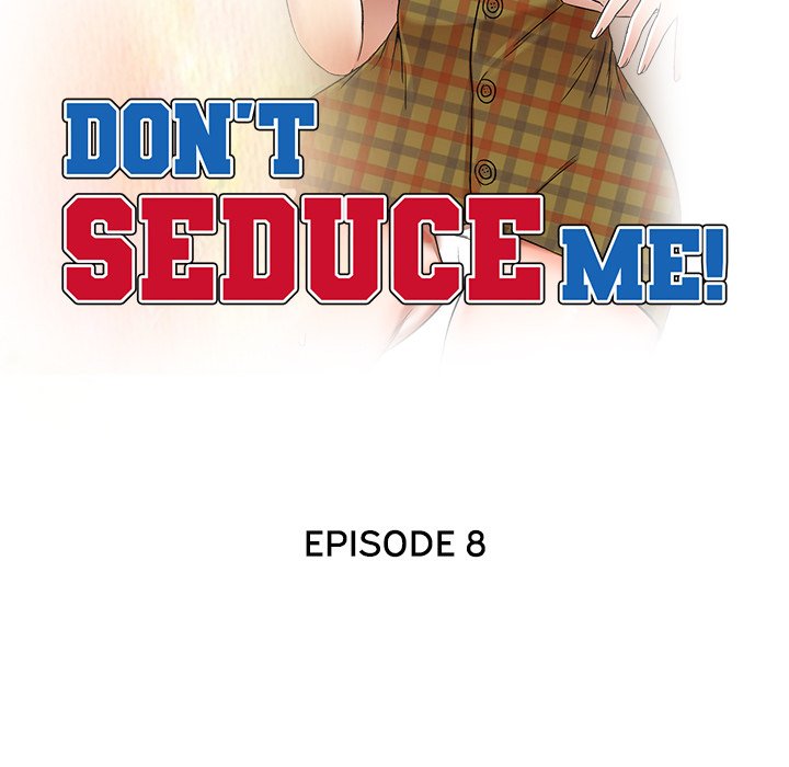 Don’t Seduce Me!