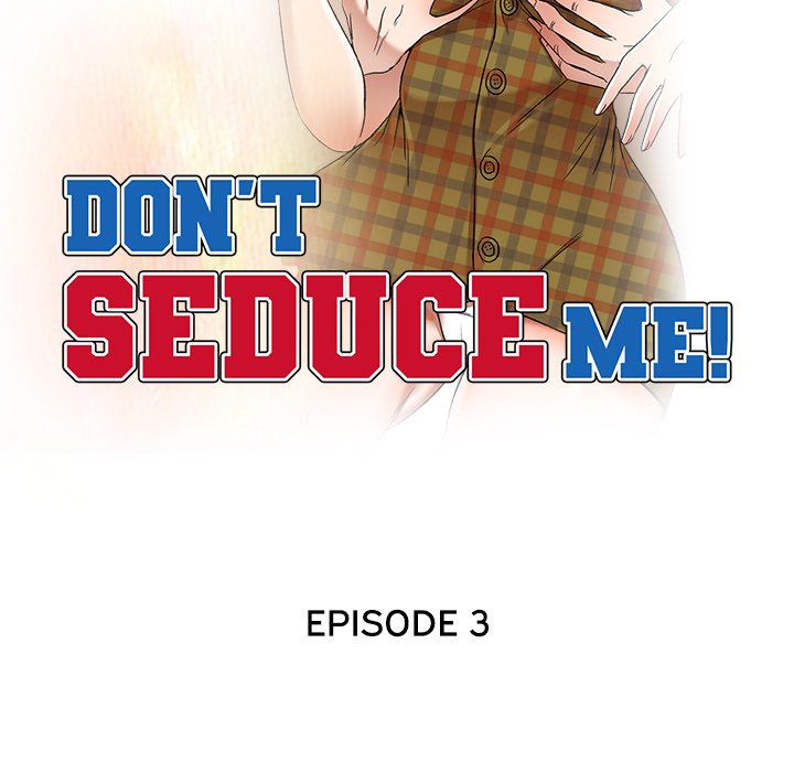 Don’t Seduce Me!