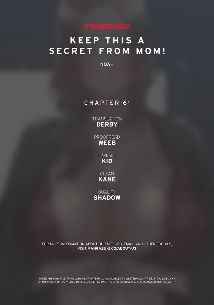 Keep it a secret from your mother