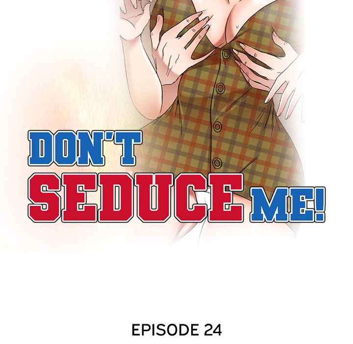 Don’t Seduce Me!