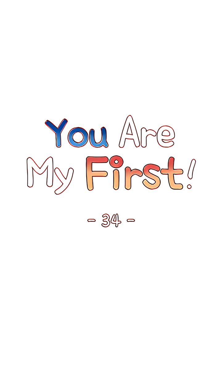 You Are My First