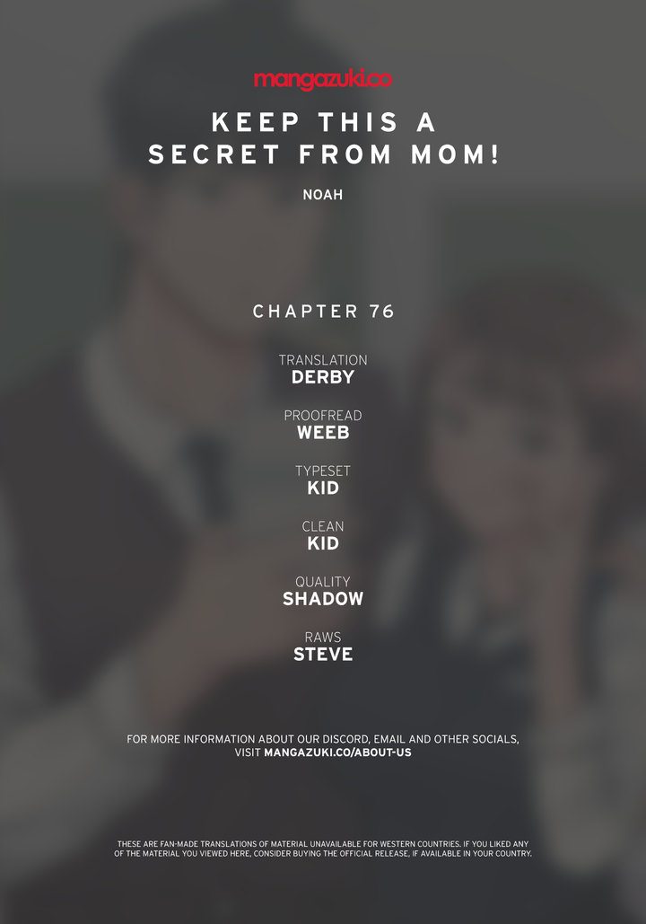 Keep it a secret from your mother