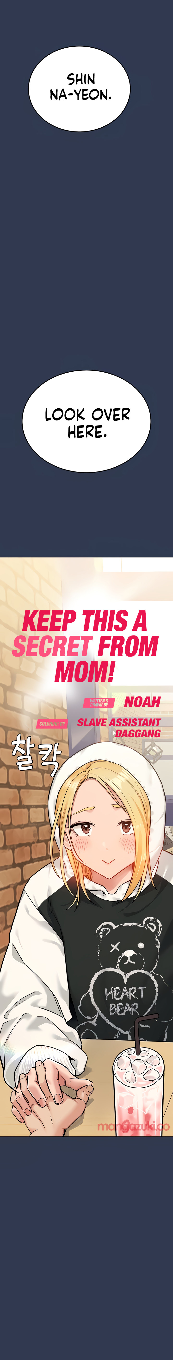 Keep it a secret from your mother