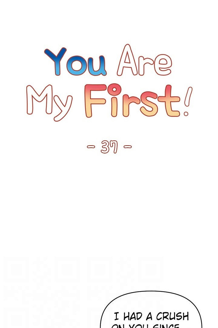 You Are My First