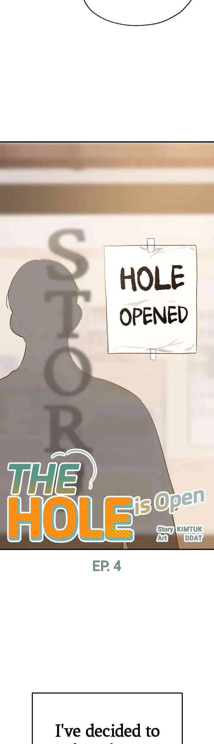 The Hole is Open