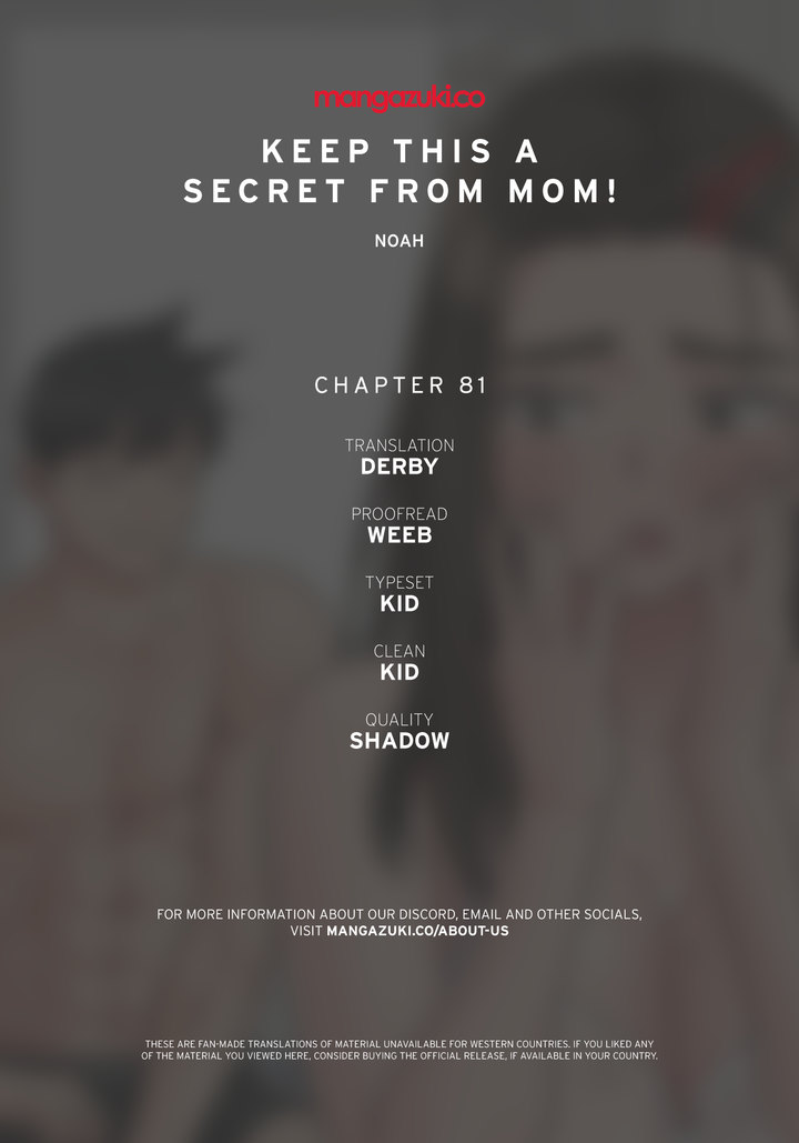 Keep it a secret from your mother