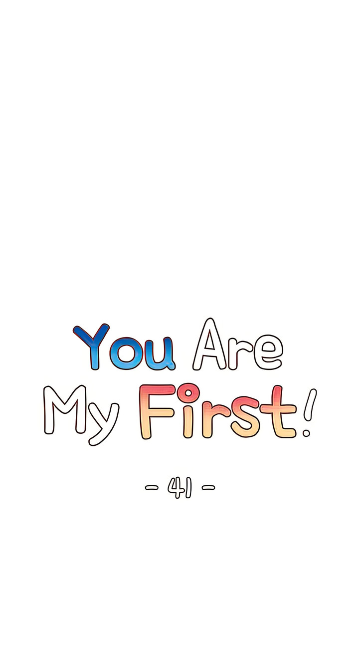 You Are My First