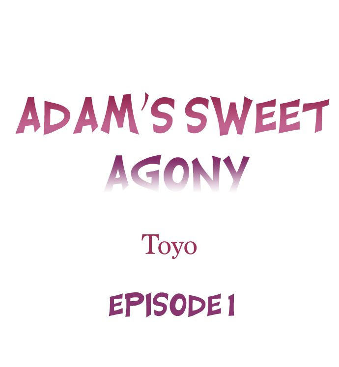 Adam’s Sweet Agony