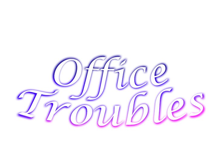 Office Troubles