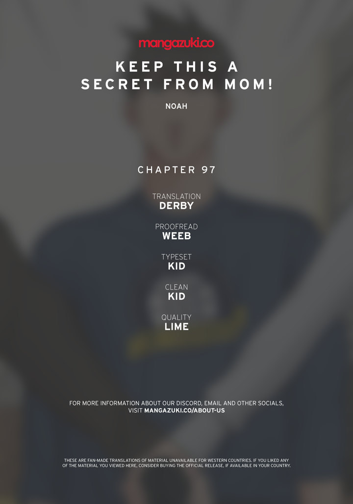 Keep it a secret from your mother