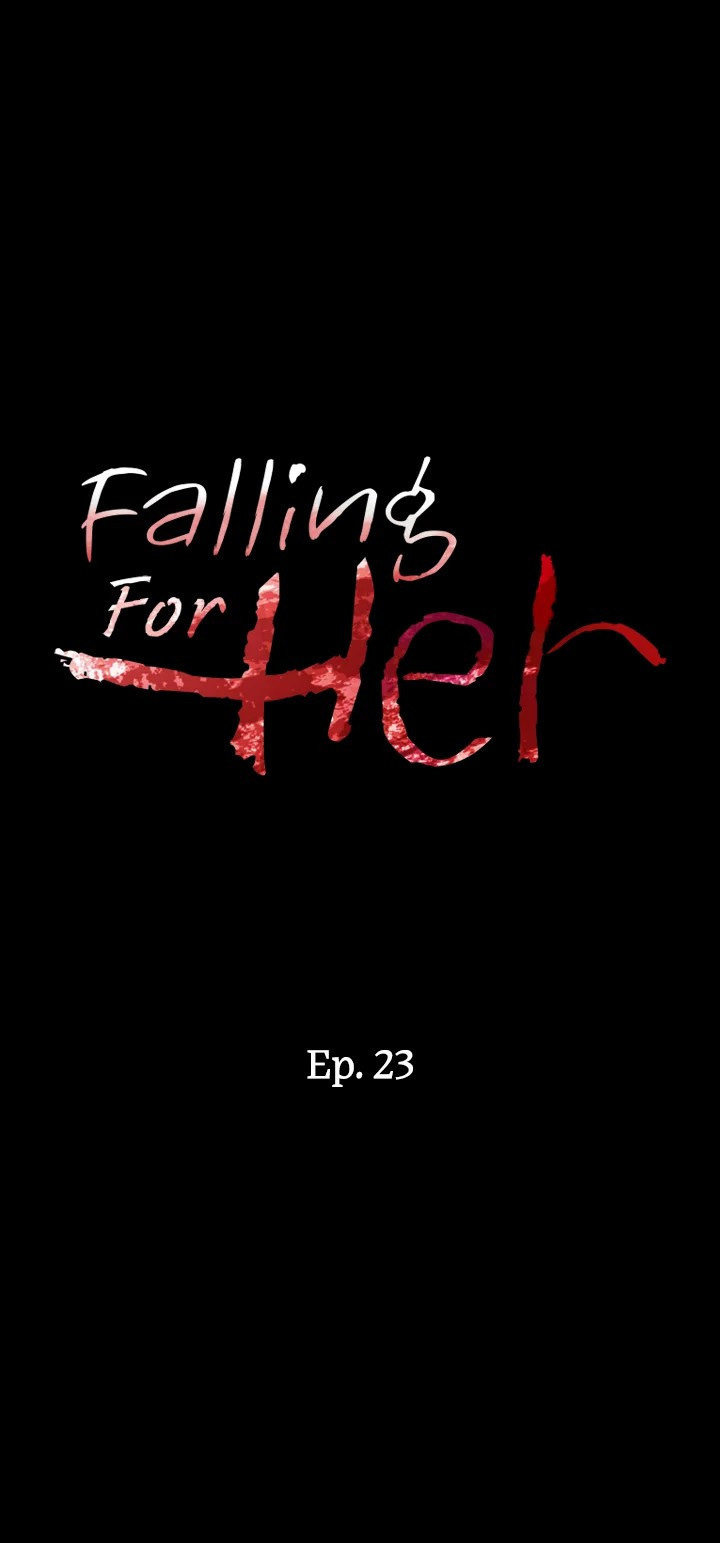 Falling for her Chapter 22