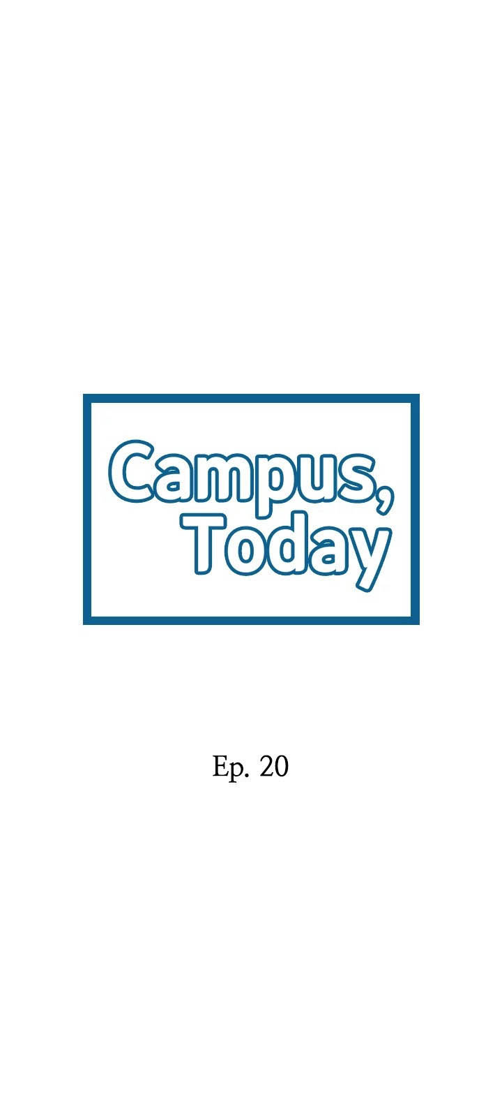 Campus Today Chapter 20