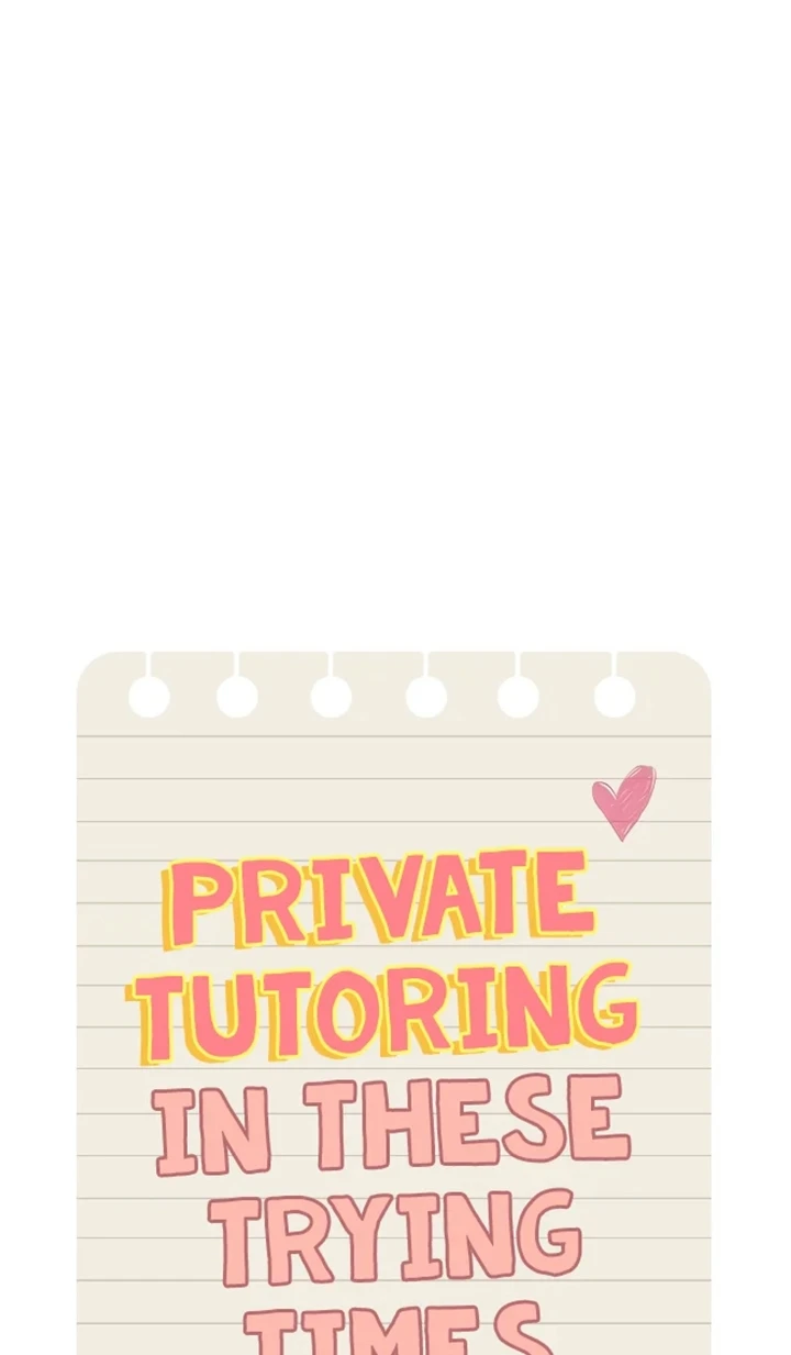 Private Tutoring in These Trying Times Chapter 118