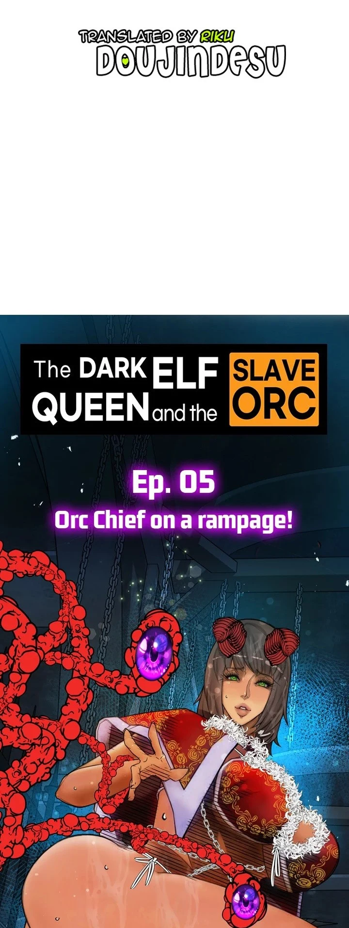 The Dark Elf Queen and The Orc Slave Chapter 5