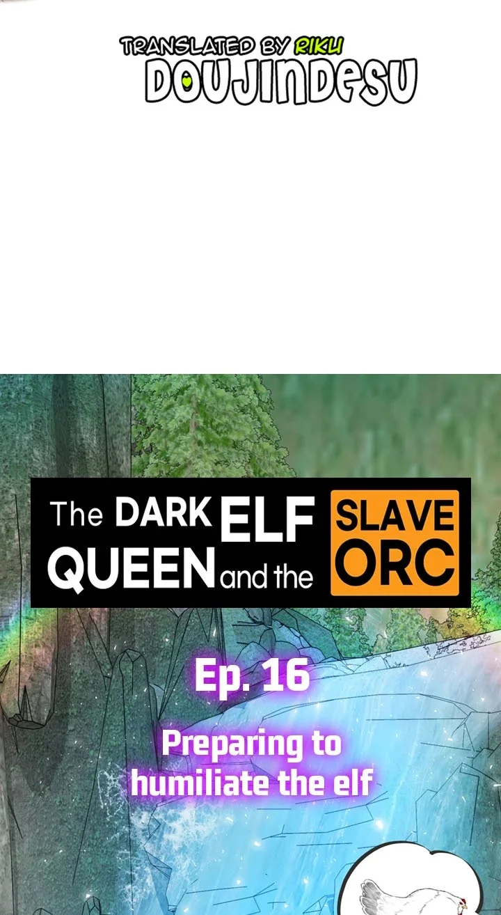 The Dark Elf Queen and The Orc Slave Chapter 16