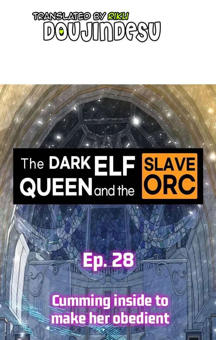 The Dark Elf Queen and The Orc Slave Chapter 28