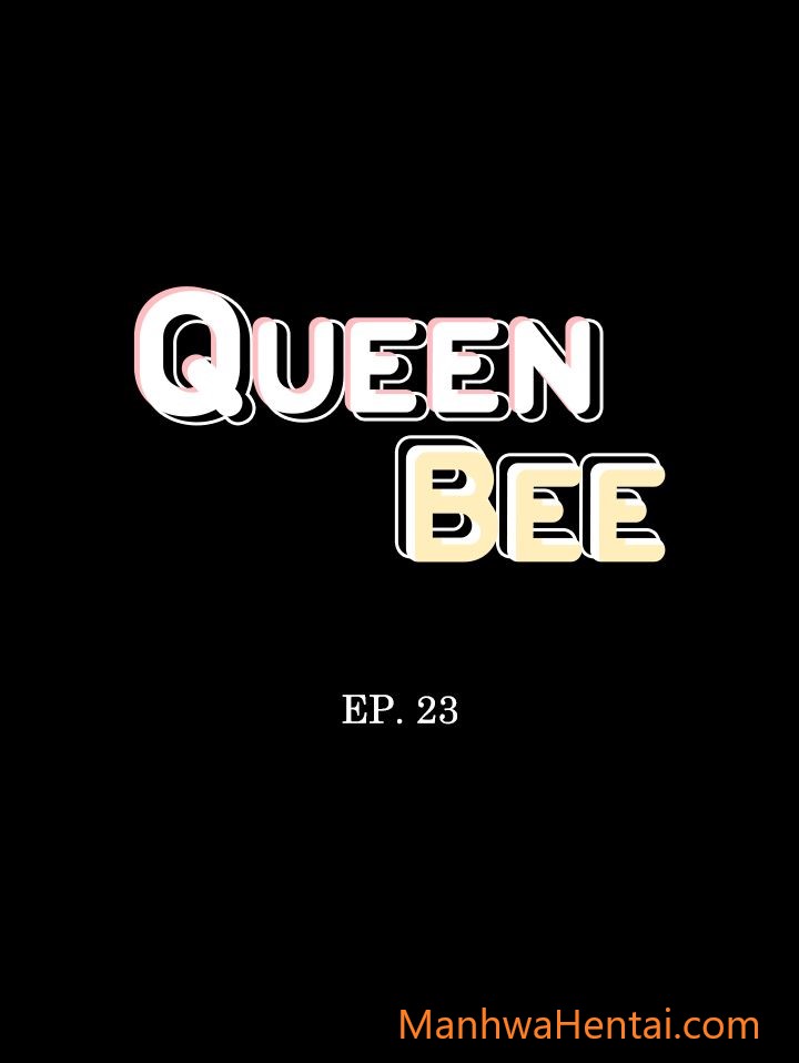 Queen Bee (Andrew) Chapter 23