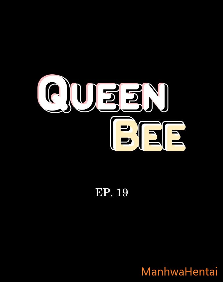 Queen Bee (Andrew) Chapter 19