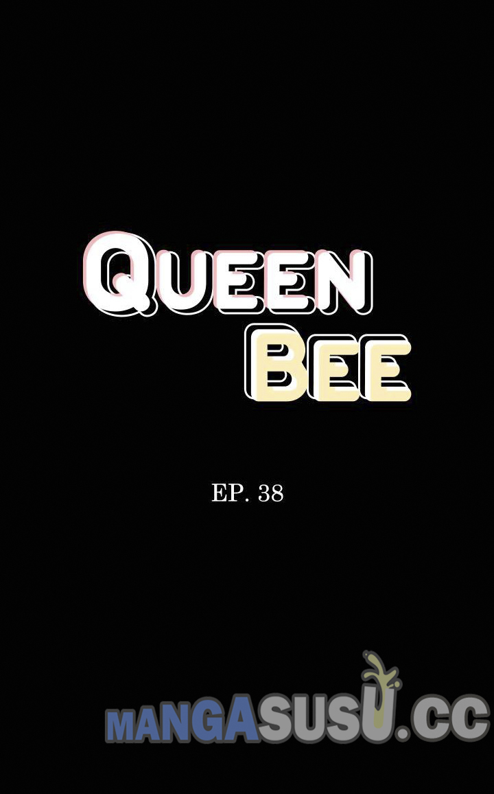 Queen Bee (Andrew) Chapter 38