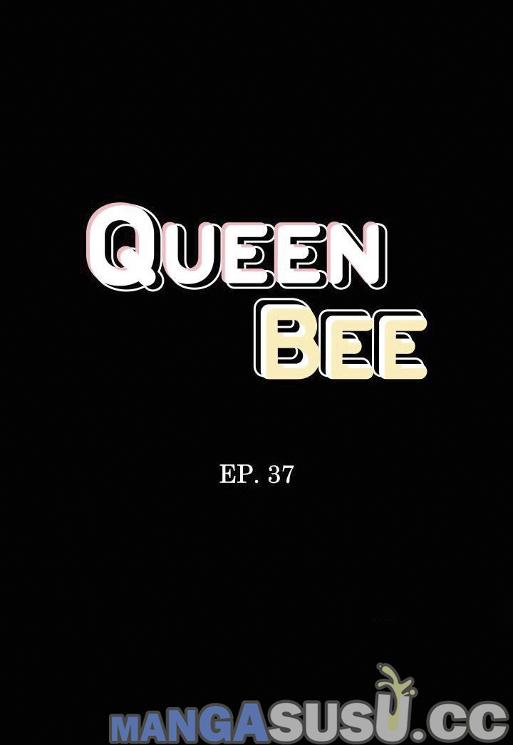 Queen Bee (Andrew) Chapter 37