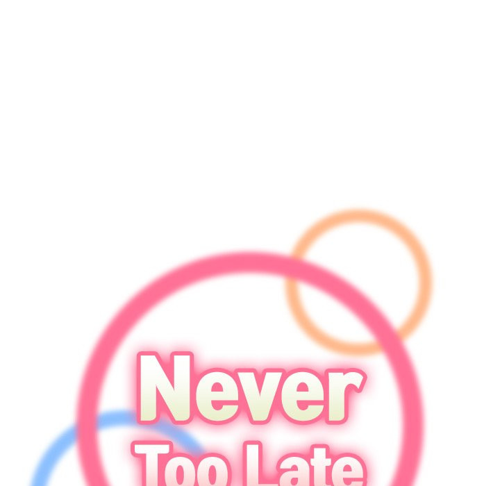 Never Too Late Chapter 17