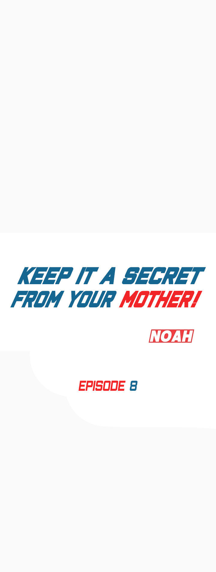 Keep It a Secret From Your Mother! Chapter 8