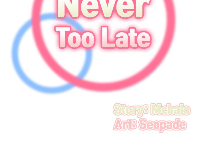 Never Too Late Chapter 91