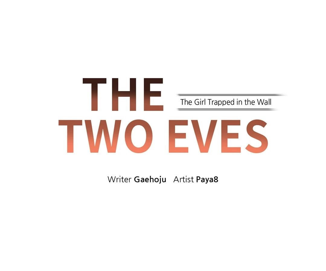 The Two Eves : The Girl Trapped in the Wall Chapter 6