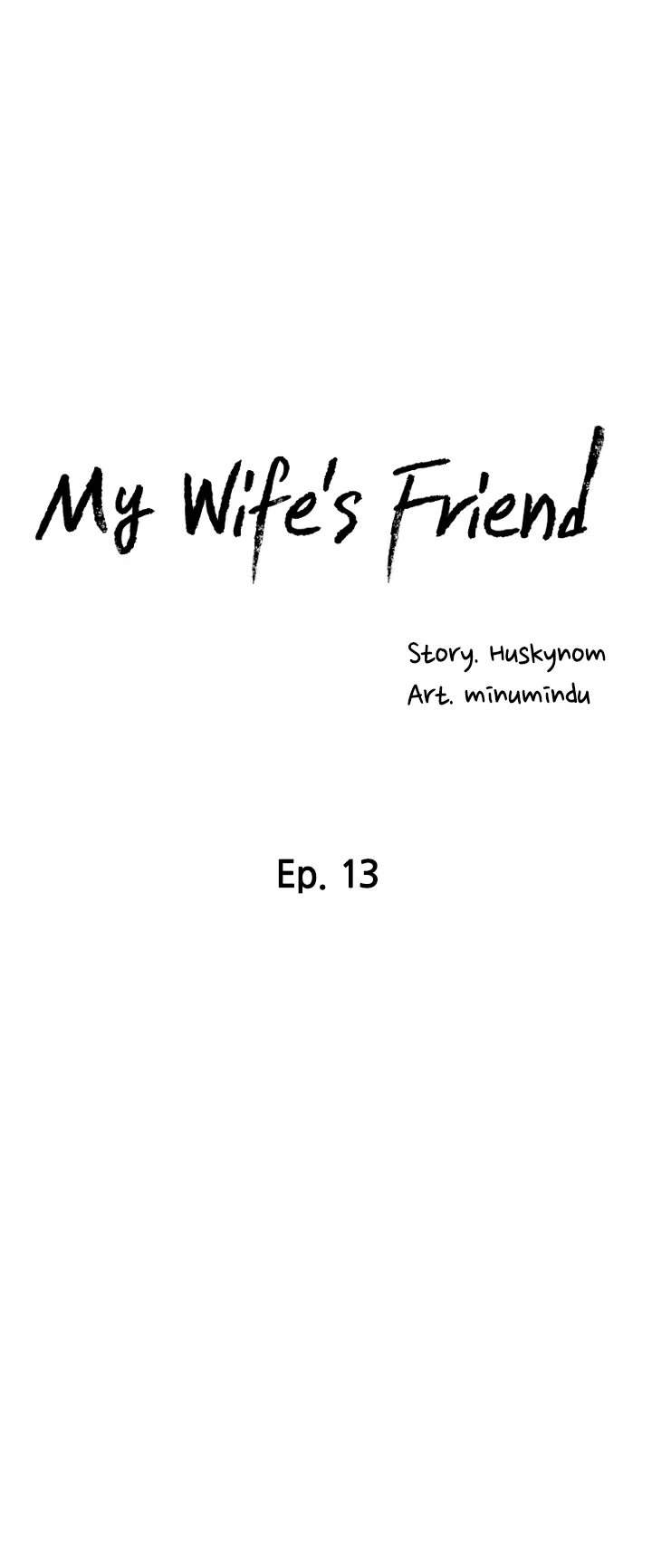 Wife’s Friend Chapter 13