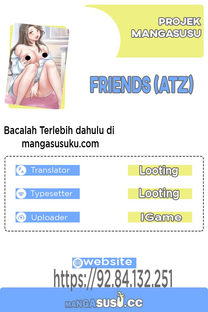 Friends (ATZ) Chapter 4