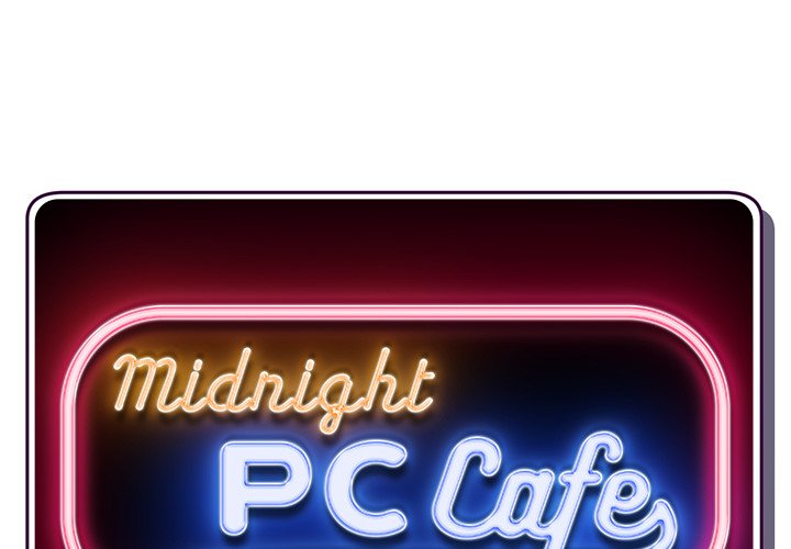 Midnight PC Cafe Chapter 9