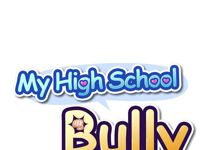 My High School Bully Chapter 120