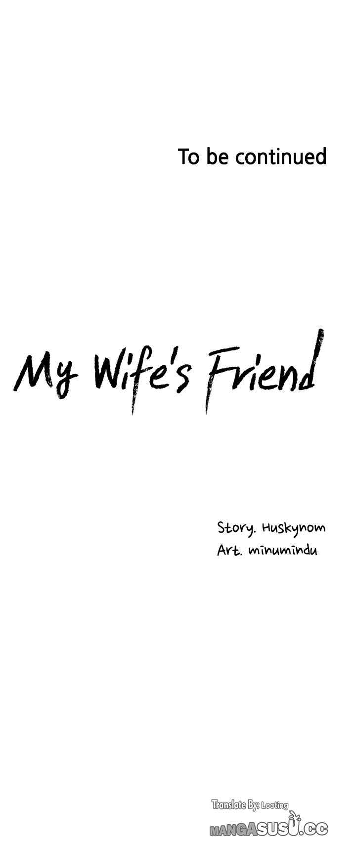 Wife’s Friend Chapter 48