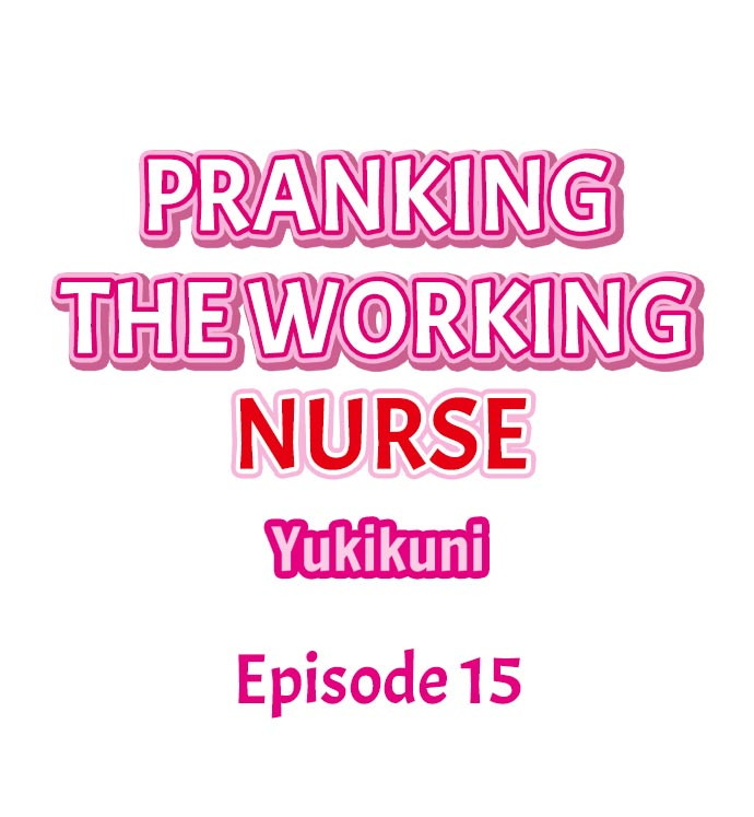 Pranking the Working Nurse Chapter 15