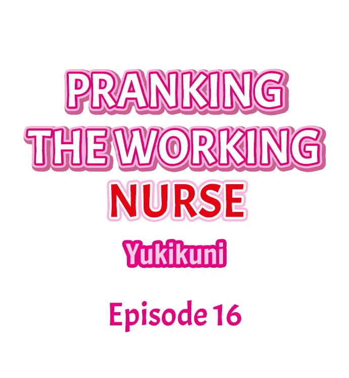 Pranking the Working Nurse Chapter 16