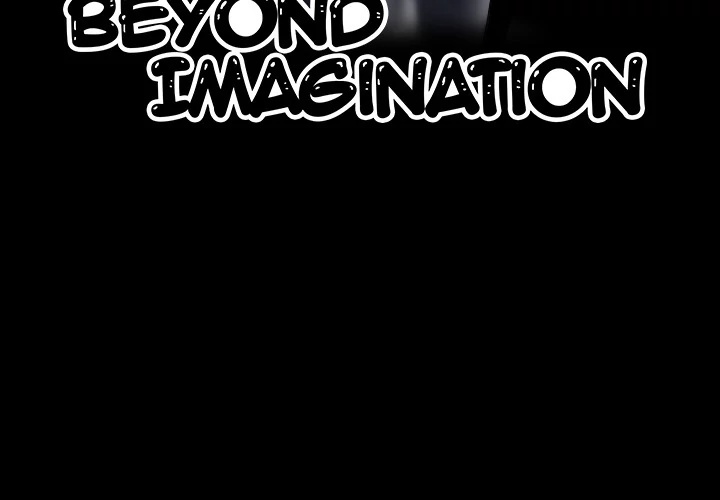 Beyond Imagination Chapter 4