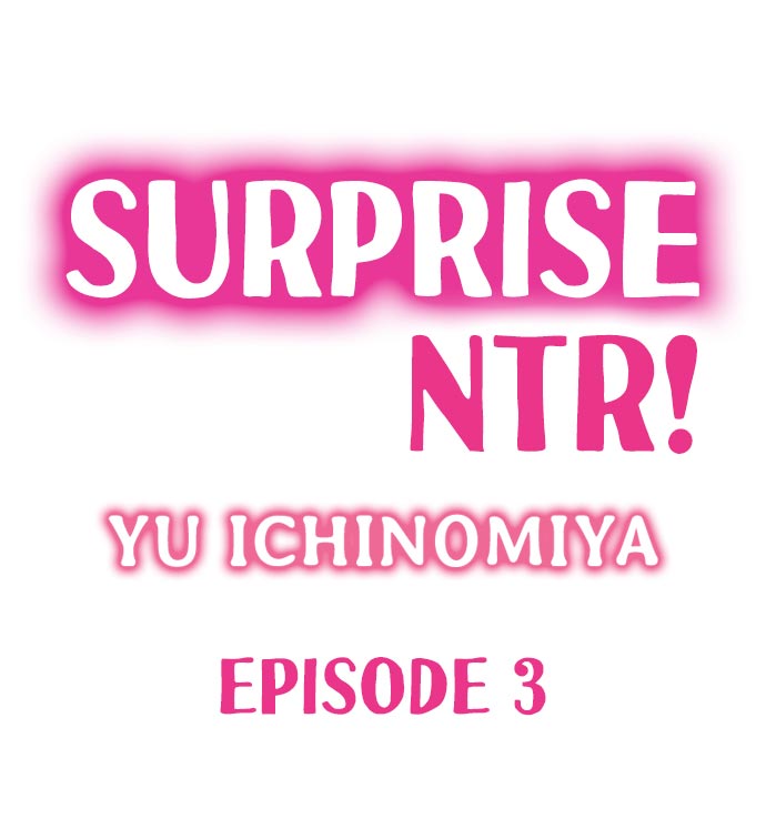 Surprise NTR! Chapter 3