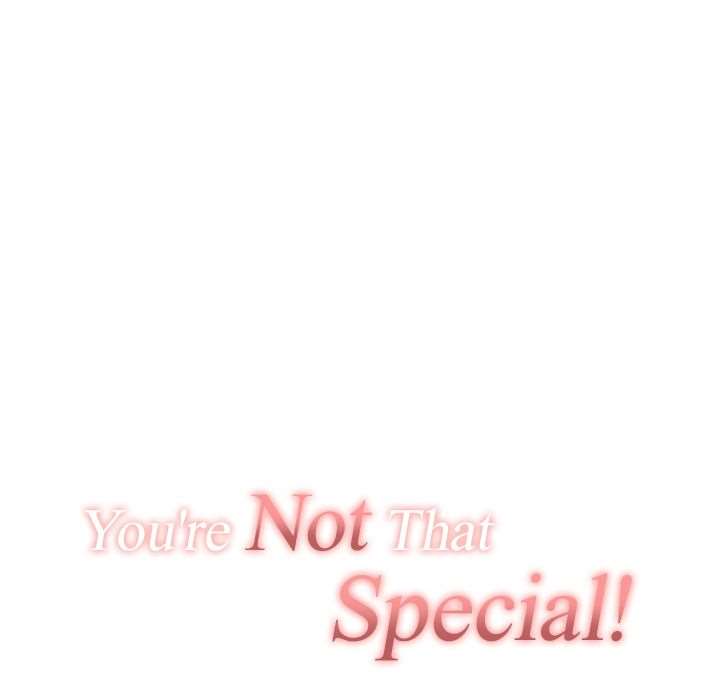 You’re Not That Special! Chapter 20