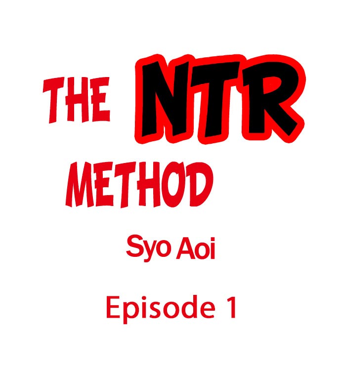 The NTR Method Chapter 1