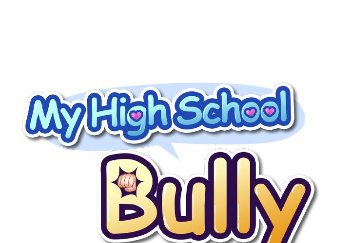 My High School Bully Chapter 12