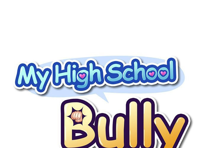 My High School Bully Chapter 17